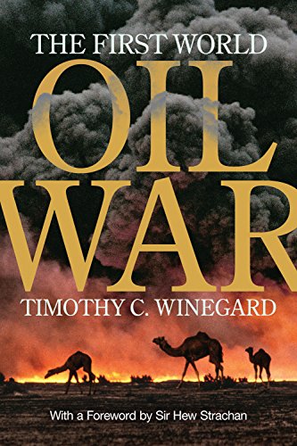 The First World Oil War – Timothy C. Winegard | Ekitap.org