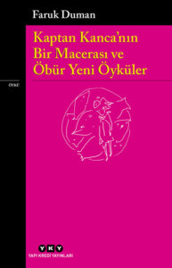 Kaptan Kanca’nın Bir Macerası ve Öbür Yeni Öyküler